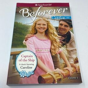 3/$15 AMERICAN GIRL: Captain of the Ship. Classic Featuring Caroline. Volume 1